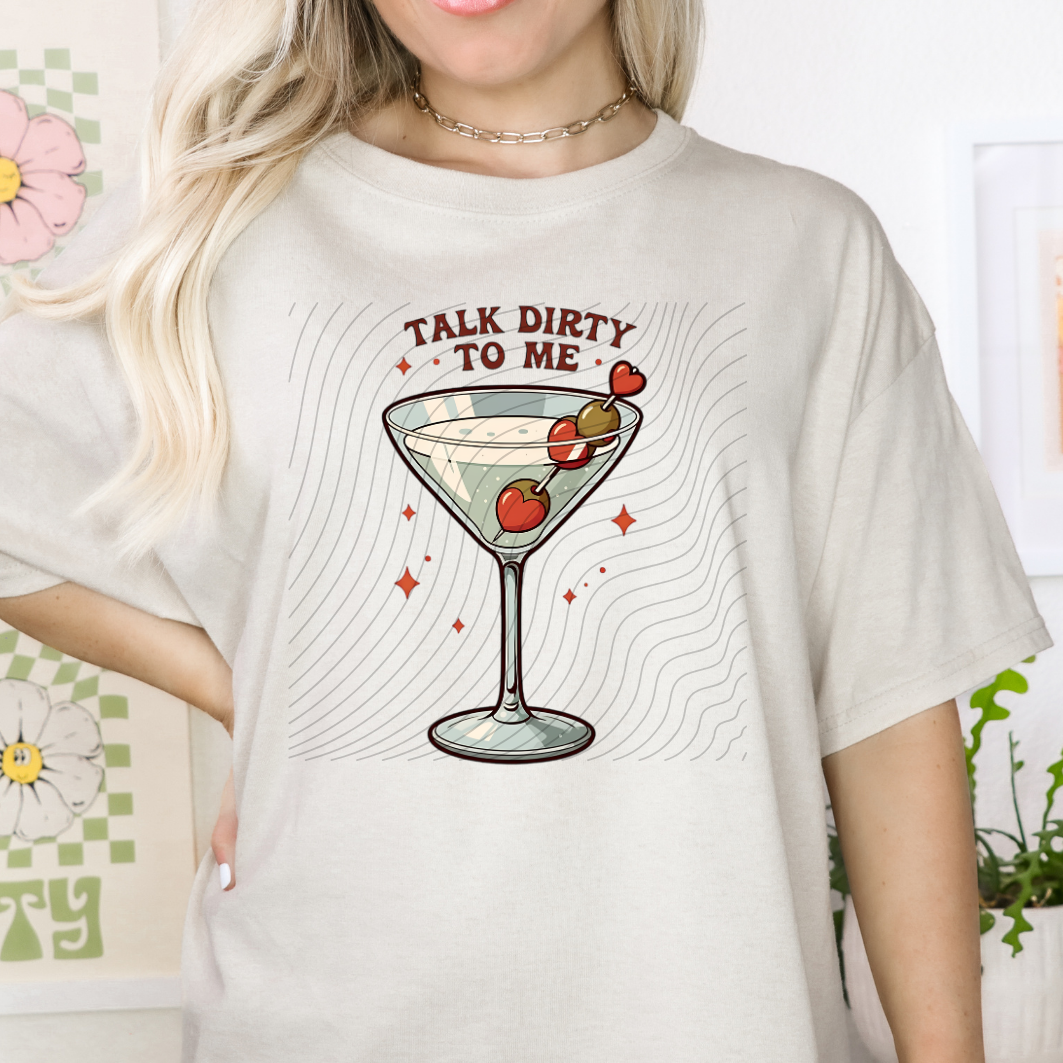 TALK DIRTY TO ME - DTF TRANSFER