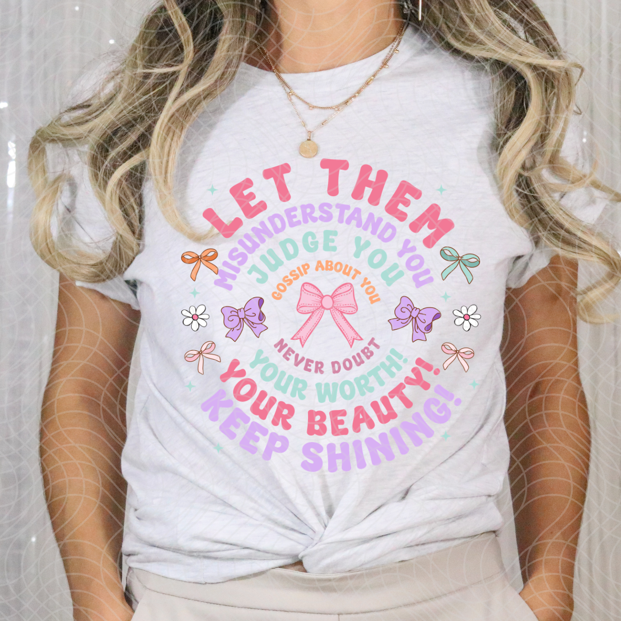 LET THEM ROUND - DTF TRANSFER