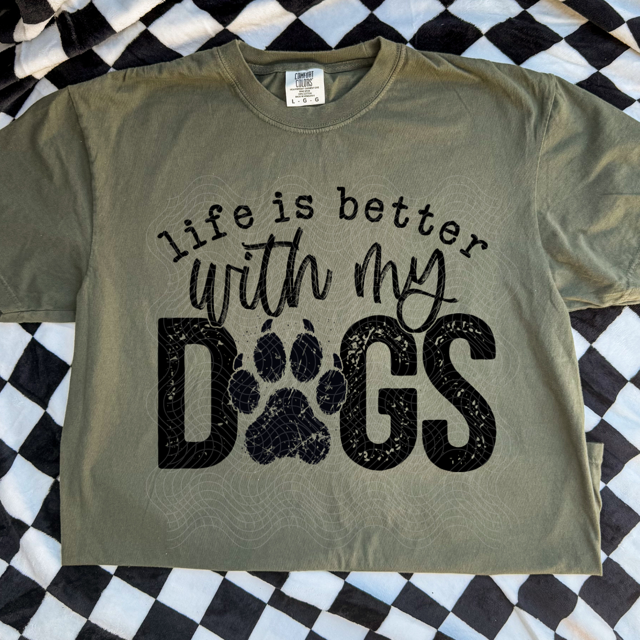 LIFE BETTER WITH MY DOGS BLK - DTF TRANSFER