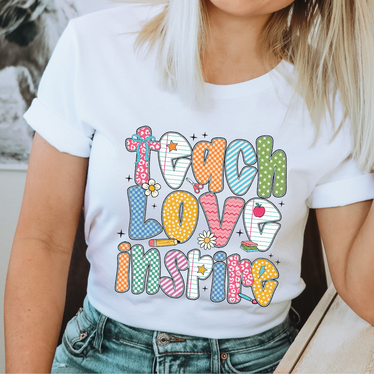 TEACH LOVE INSPIRE - DTF TRANSFER