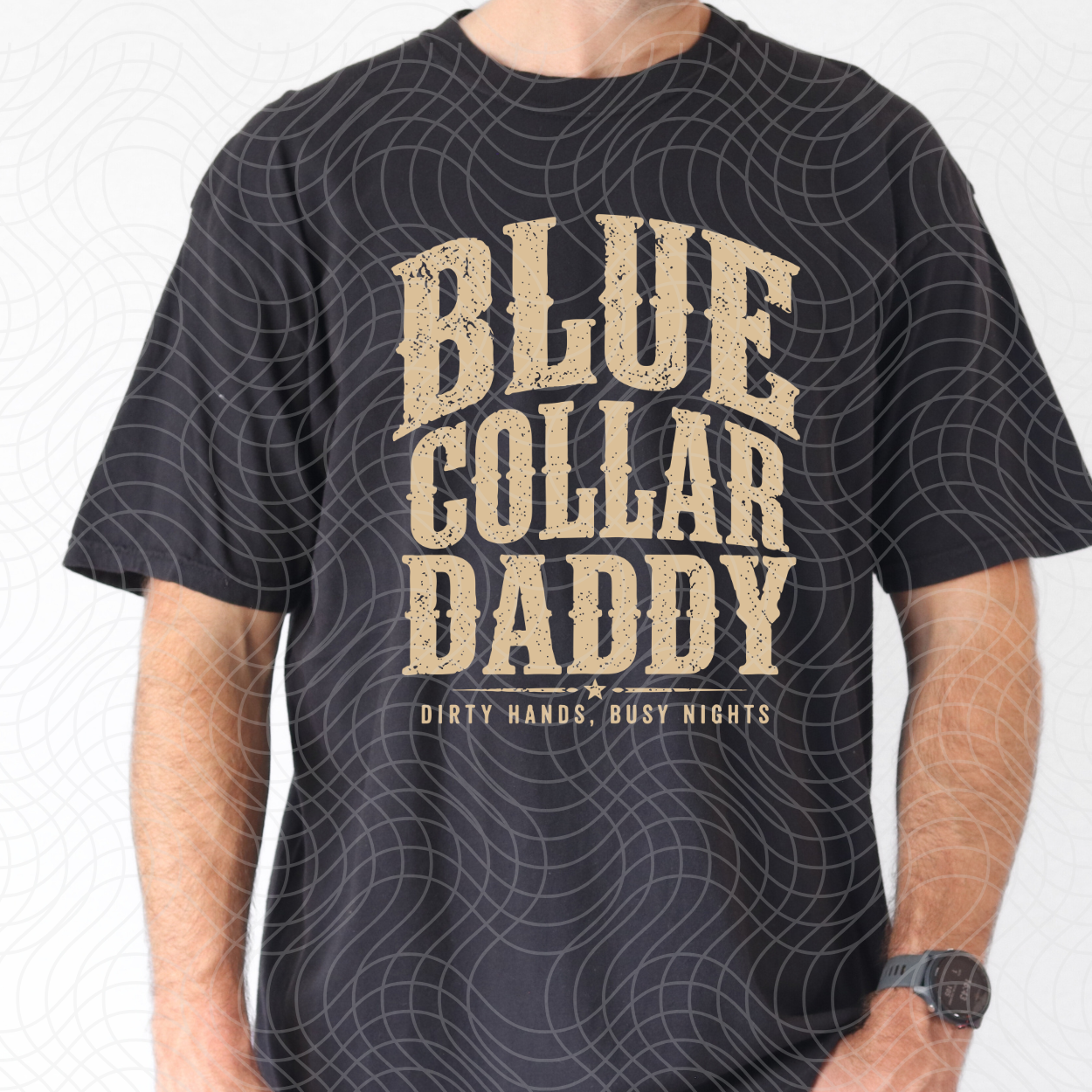 BLUE COLLAR DADDY - DTF TRANSFER