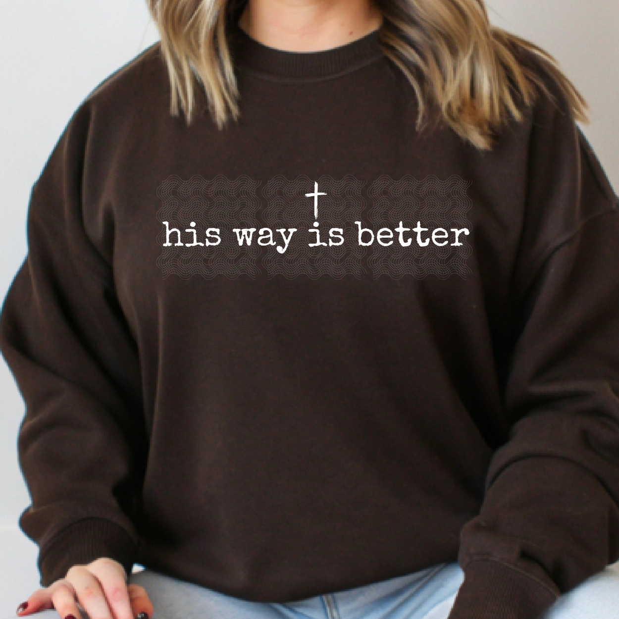 HIS WAY IS BETTER WHT - DTF TRANSFER