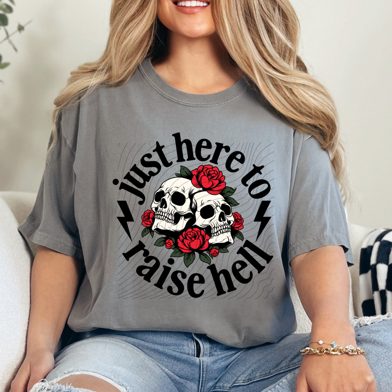 HERE TO RAISE HELL - DTF TRANSFER