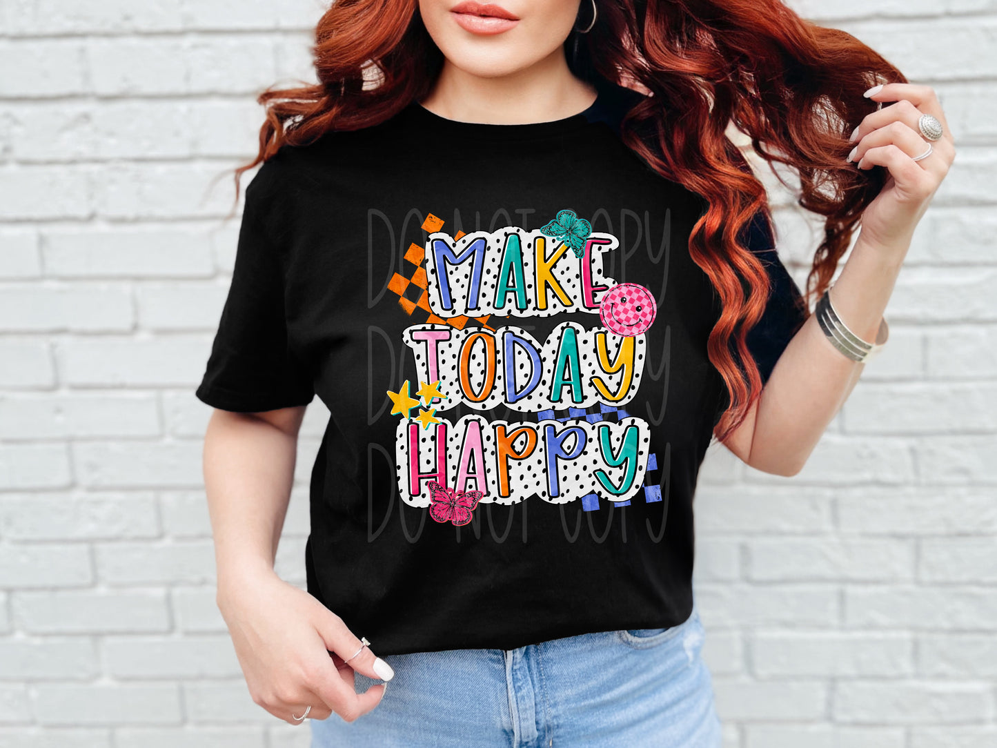 MAKE TODAY HAPPY - DTF TRANSFER