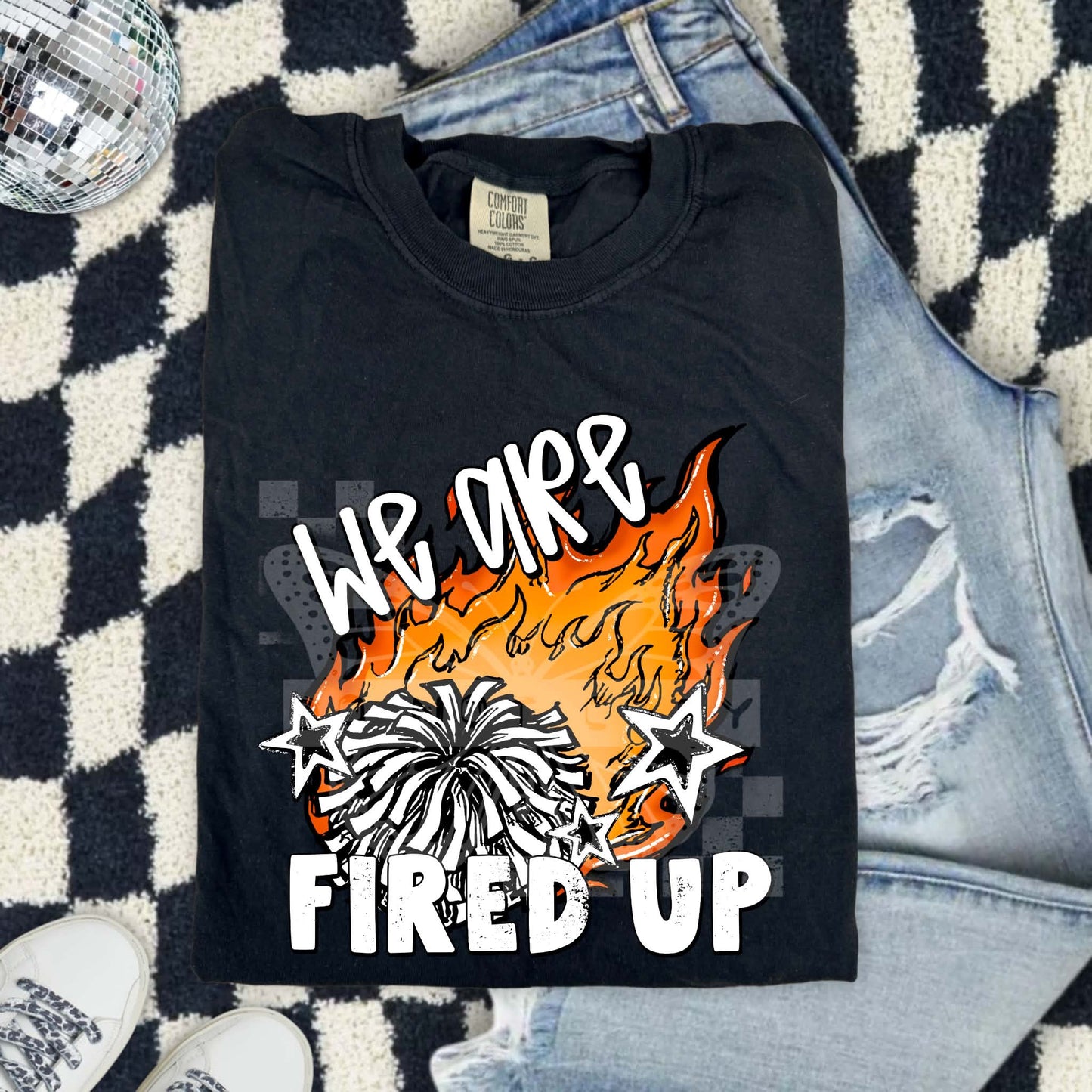 WE ARE FIRED UP, CHEER - DTF TRANSFER