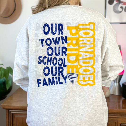 OUR TOWN. OUR SCHOOL. OUR FAMILY. TORNADOES - DTF TRANSFER