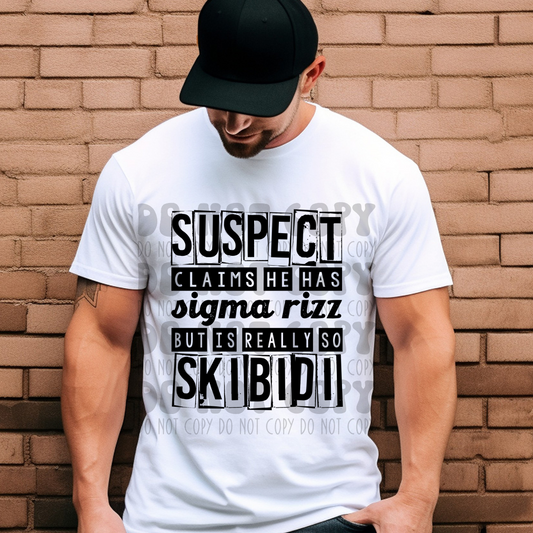 SUSPECT, HE SKIBIDI - DTF TRANSFER