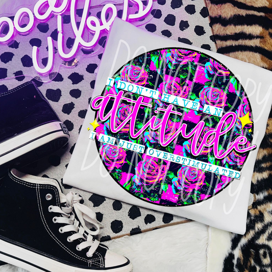 OVERSTIMULATED ROSES - DTF TRANSFER