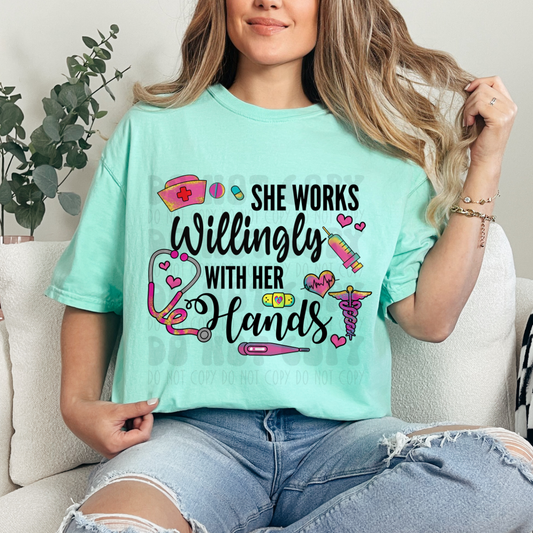 NURSE WORKS WILLINGLY WITH HER HANDS - DTF TRANSFER