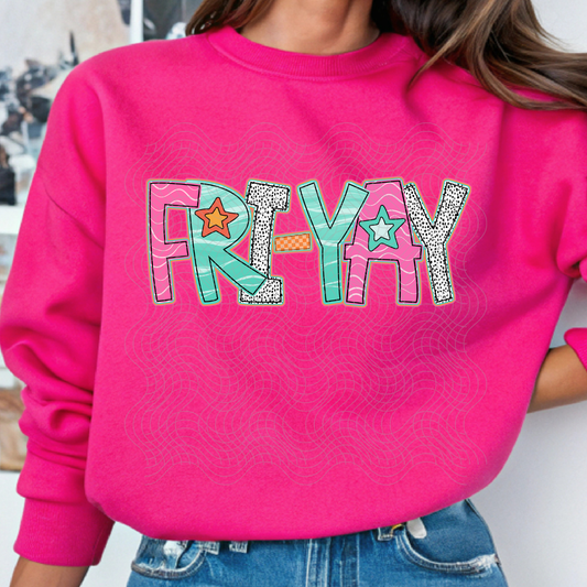 FRI YAY - DTF TRANSFER