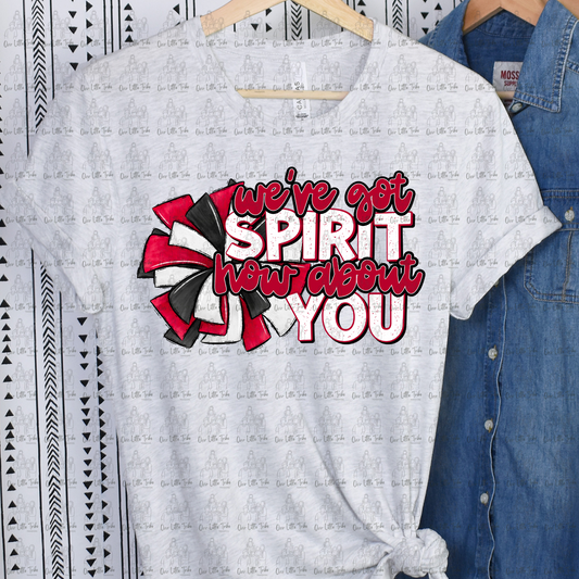 WE'VE GOT SPIRIT - RED - DTF TRANSFER