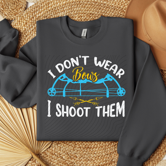 I DON'T WEAR BOWS - DTF TRANSFER