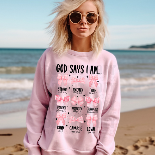 GOD SAYS I AM, PINK BOWS - DTF TRANSFER