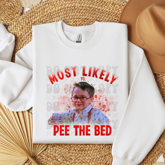 MOST LIKELY TO PEE THE BED - DTF TRANSFER