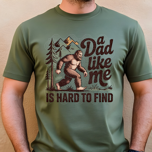 DAD LIKE ME HARD TO FIND - DTF TRANSFER