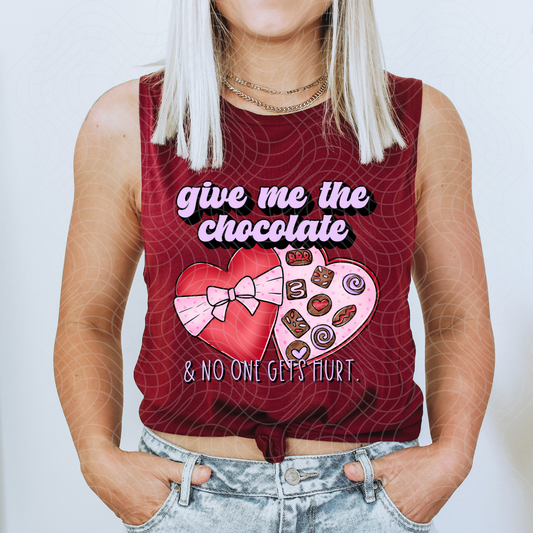 GIVE ME THE CHOCOLATE - DTF TRANSFER