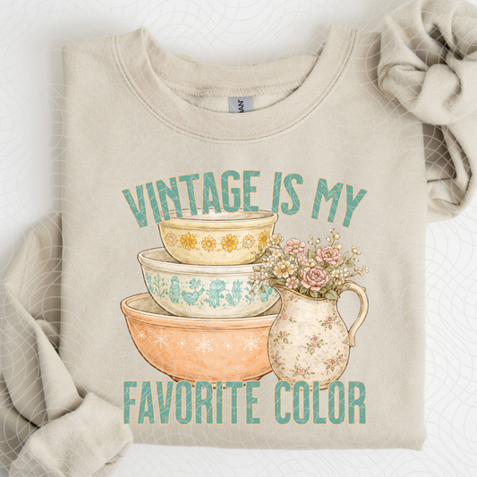 VINTAGE IS MY FAVORITE COLOR - DTF TRANSFER