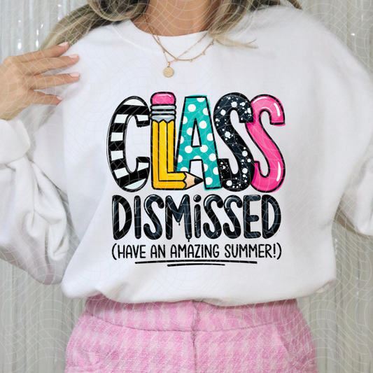 CLASS DISMISSED, AMAZING SUMMER - DTF TRANSFER