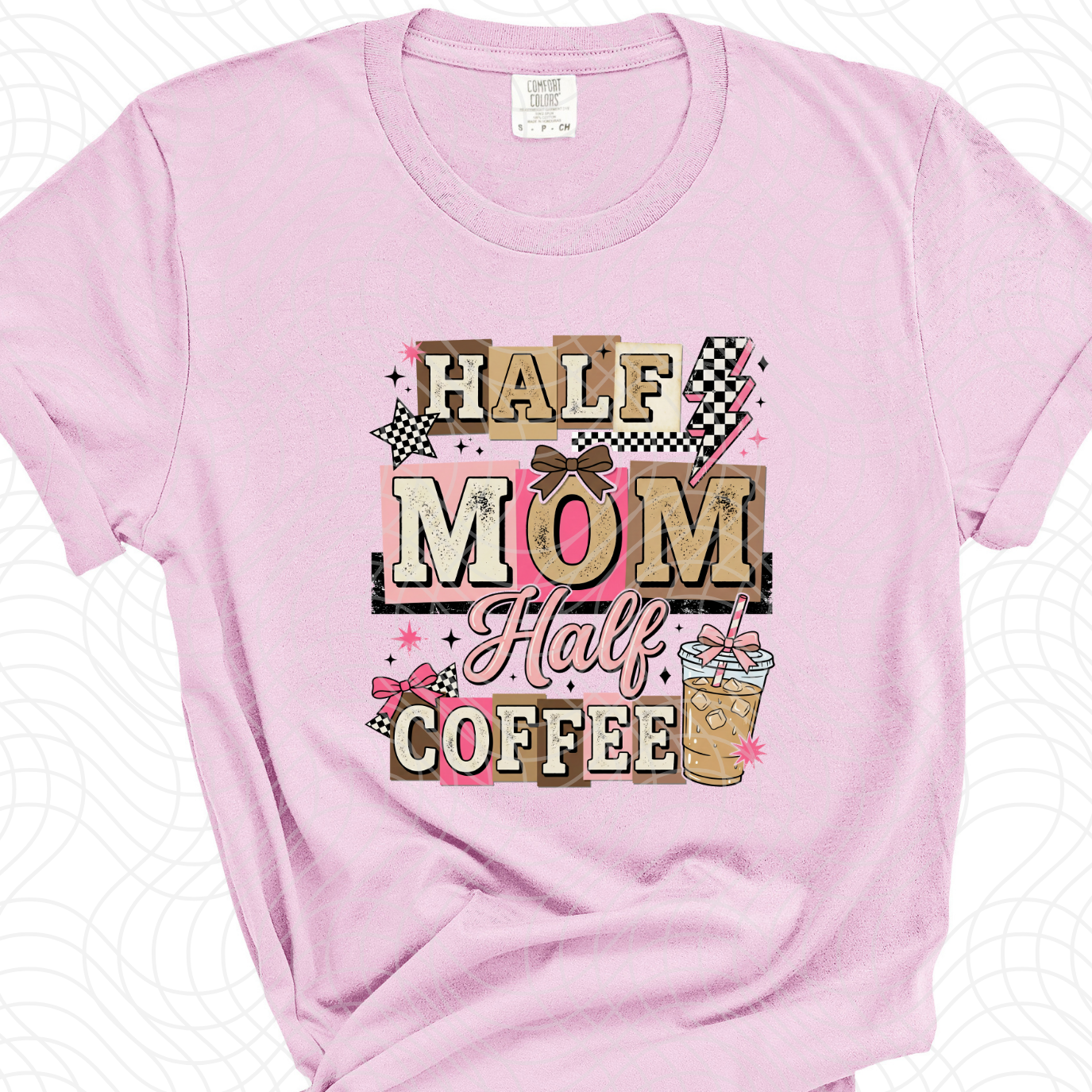 HALF MOM, HALF COFFEE - DTF TRANSFER