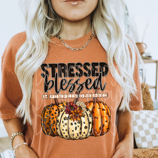 STRESSED BLESSED PUMPKIN OBSESSED - DTF TRANSFER