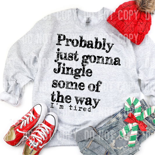 JINGLE OUT OF THE WAY - DTF TRANSFER