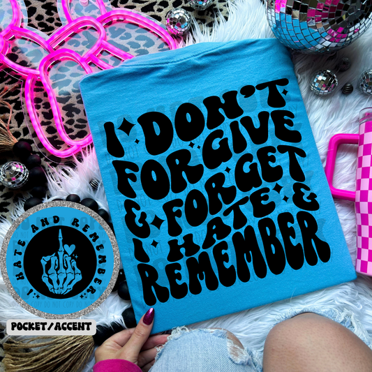 HATE & REMEMBER W/POCKET - DTF TRANSFER