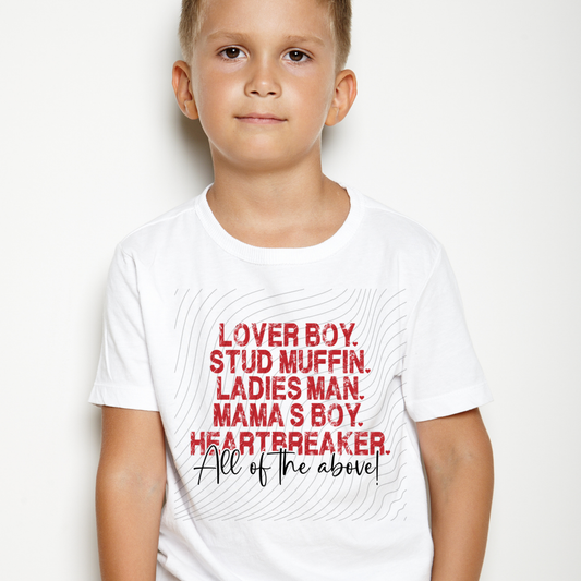 LOVER BOY, ALL OF THE ABOVE - DTF TRANSFER