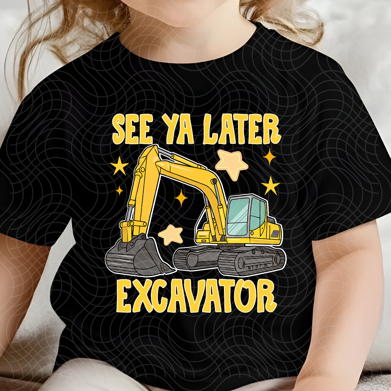 SEE YA LATER EXCAVATOR - DTF TRANSFER