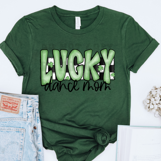 LUCKY DANCE MOM - DTF TRANSFER