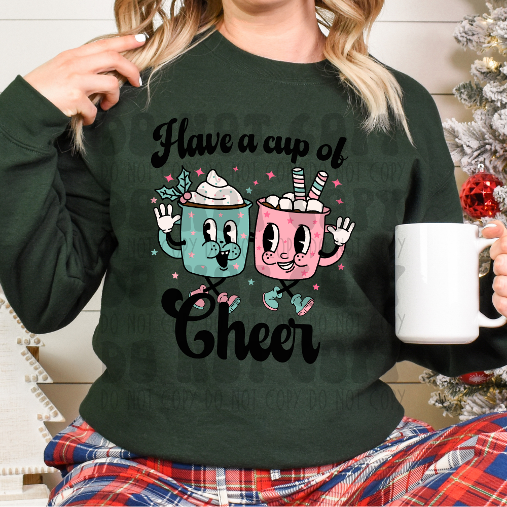 HAVE A CUP OF CHEER - BLACK WORDS - DTF TRANSFER
