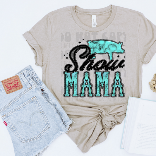 SHOW MAMA PIG - DTF TRANSFER