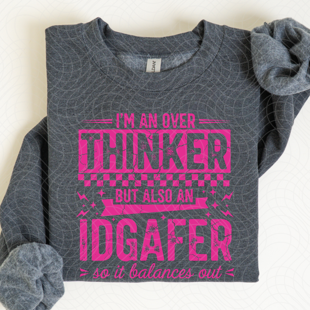 OVERTHINKER IDGAFER - DTF TRANSFER
