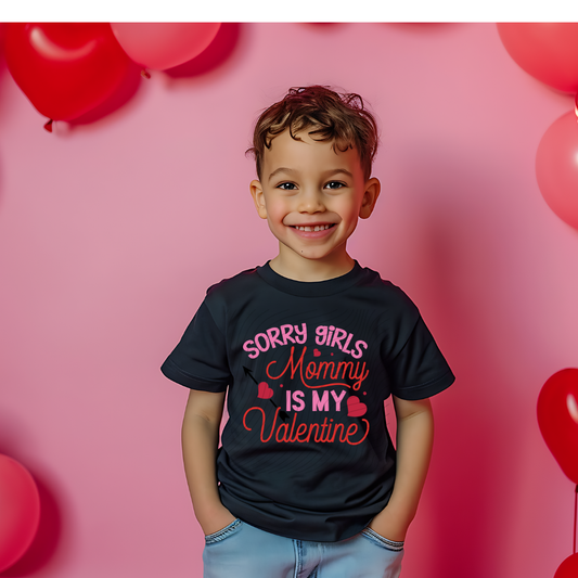 MOMMY IS MY VALENTINE - DTF TRANSFER