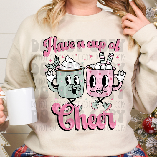 HAVE A CUP OF CHEER - WASHED OUT - PINK WORDS - DTF TRANSFER