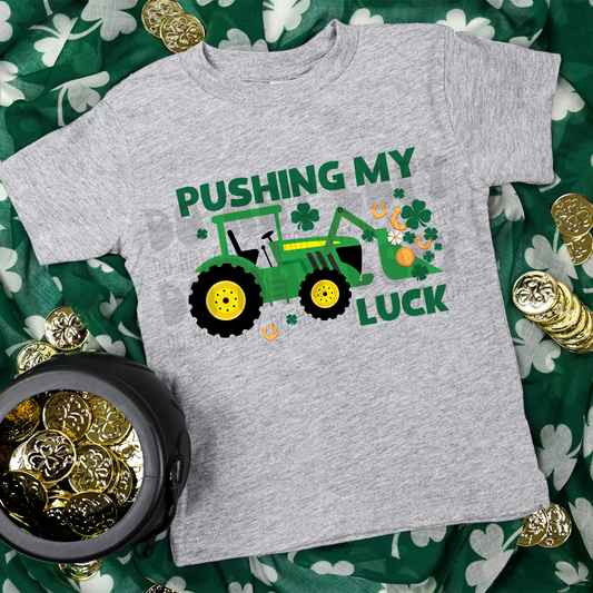 PUSHING MY LUCK - DTF TRANSFER