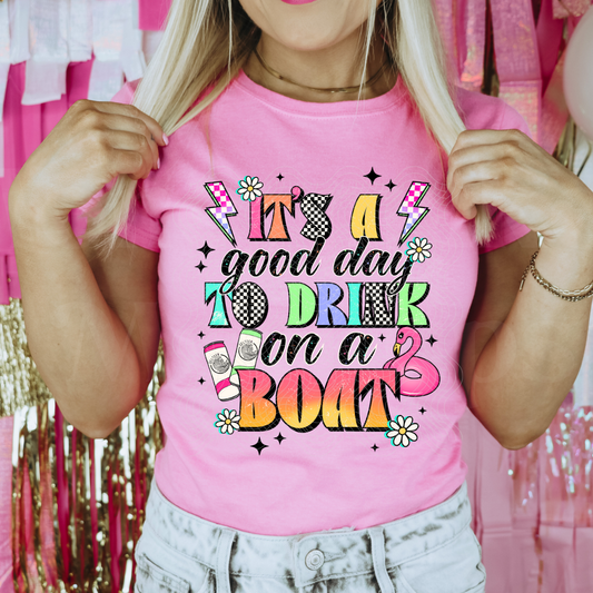 GOOD DAY TO DRINK ON A BOAT - DTF TRANSFER