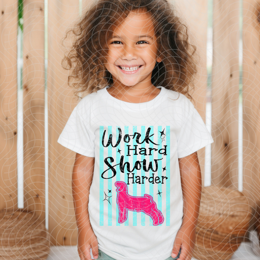 SHOW HARDER LAMB - DTF TRANSFER