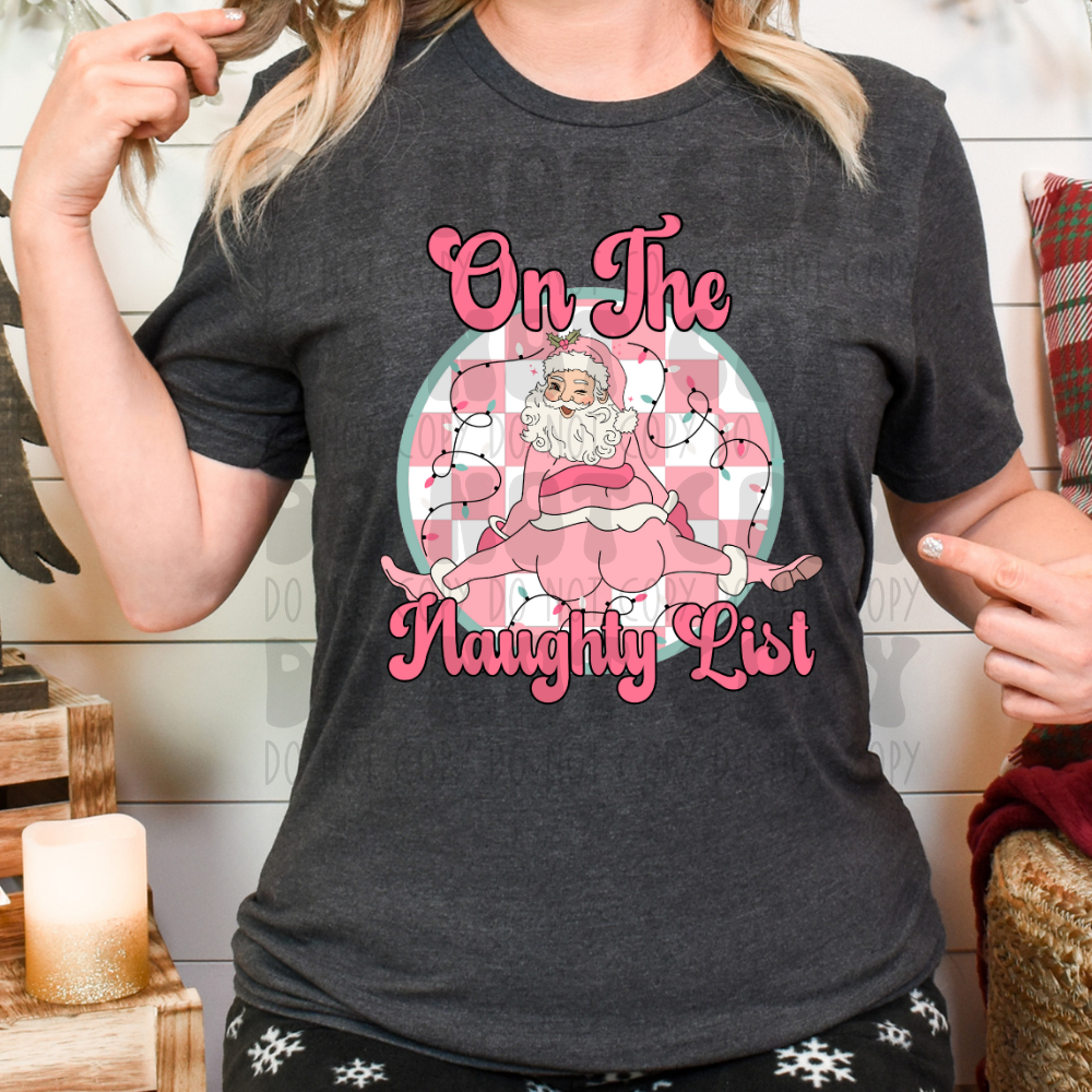 ON THE NAUGHTY LIST - PINK SANTA - DTF TRANSFER