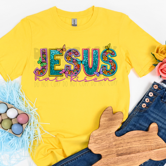 JESUS HAS RISEN FAUX EMBROIDERY - DTF TRANSFER