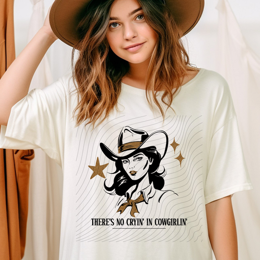 NO CRYIN IN COWGIRLIN - DTF TRANSFER
