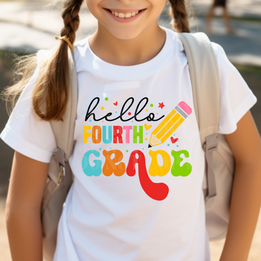 HELLO FOURTH GRADE - DTF TRANSFER