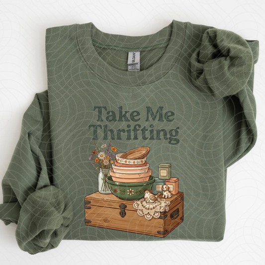 TAKE ME THRIFTING - DTF TRANSFER