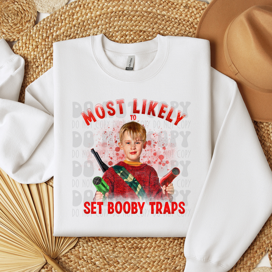 MOST LIKELY TO SET BOOBY TRAPS - DTF TRANSFER