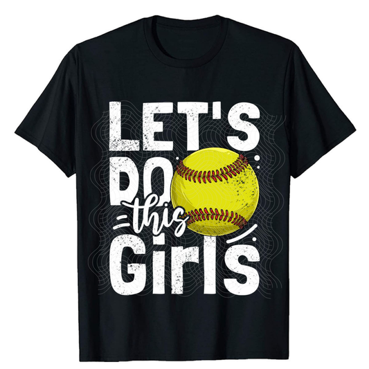 LETS DO THIS GIRLS - DTF TRANSFER