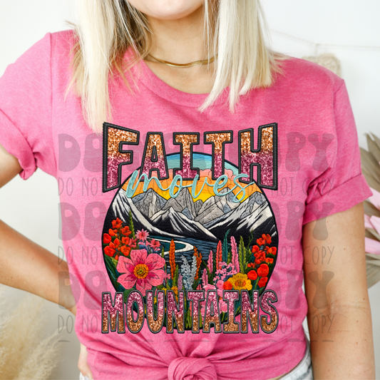 FAITH MOVES MOUNTAINS - DTF TRANSFER