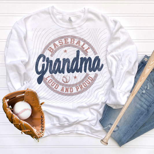 BASEBALL GRANDMA LOUD AND PROUND - DTF TRANSFER