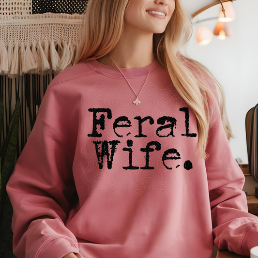 FERAL WIFE - DTF TRANSFER