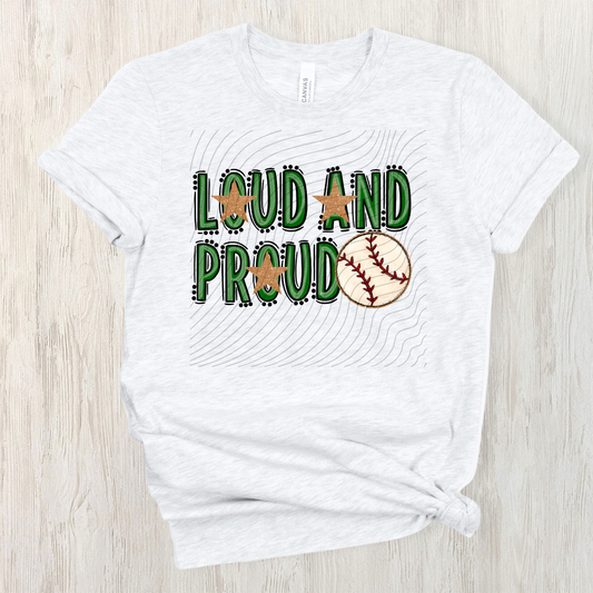 BASEBALL LOUD AND PROUD, GREEN - DTF TRANSFER