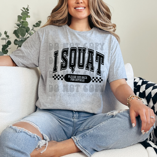 I SQUAT BLK NO DISTRESS - DTF TRANSFER