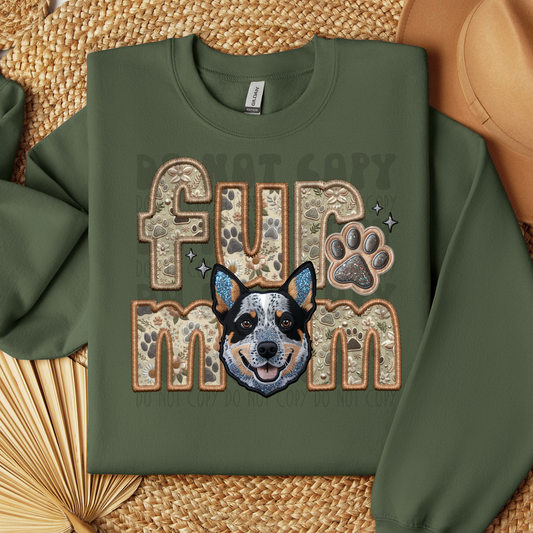 FUR MOM, BLUE HEELER - FAUX EMBROIDERY - DTF TRANSFER